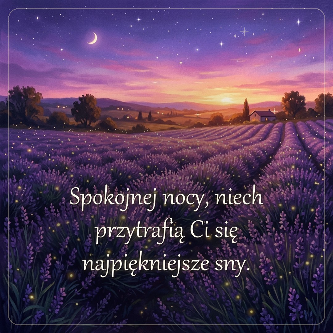 Kartka z życzeniem: Spokojnej nocy, niech przytrafią Ci się najpiękniejsze sny.