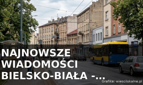 Najnowsze wiadomości Bielsko-Biała – Poniedziałek 10.08.2026