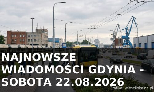 Najnowsze wiadomości Gdynia – Sobota 22.08.2026